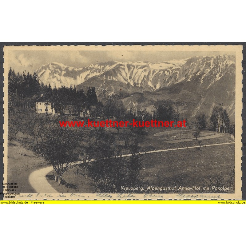 AK - Kreuzberg - Alpengasthof Anna-Hof mit Raxalpe AK - Kreuzberg - Alpengasthof Anna-Hof mit Raxalpe