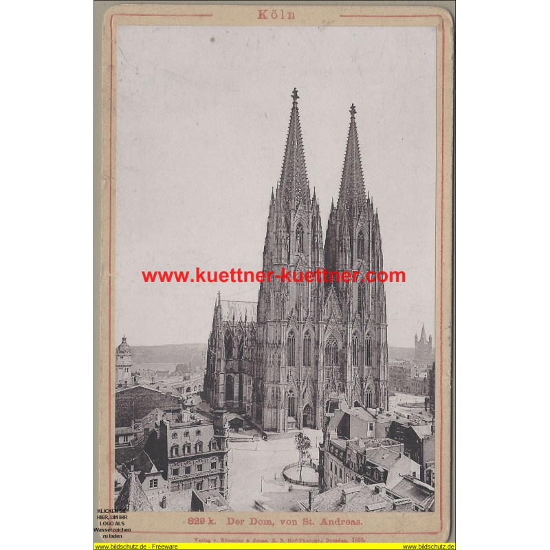 Kabinettformat, Köln - Der Dom, von St. Andreas (1895)