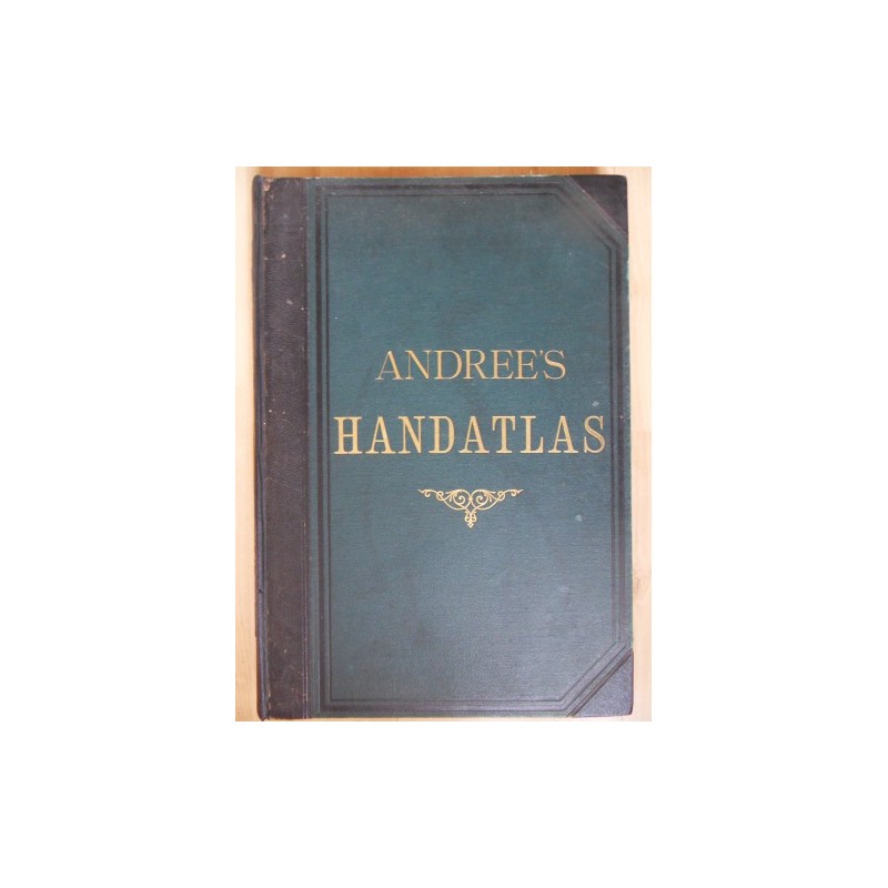 Richard Andrees Allgemeiner Handatlas in sechsundachtzig Karten 1881