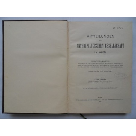 Mitteilungen der Anthropologischen Gesellschaft in Wien 1906 XXXVI. Band