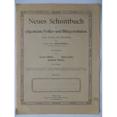 Neues Schnittbuch für allgemeine Volks- und Bürgerschulen (1913)