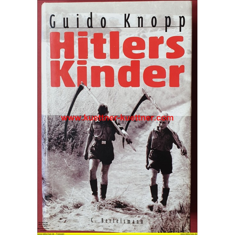 Hitlers Kinder (Guido Knopp) Hitlers Kinder (Guido Knopp)