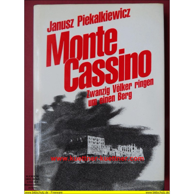 Monte Cassino - Zwanzig Völker ringen um einen Berg Monte Cassino - Zwanzig Völker ringen um einen Berg