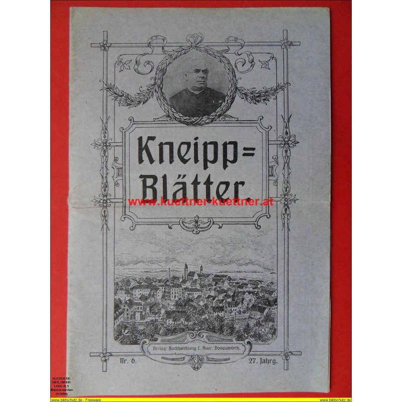 KNEIPP-Blätter Nr.6., 27.Jg (1917) KNEIPP-Blätter Nr.6., 27.Jg (1917)