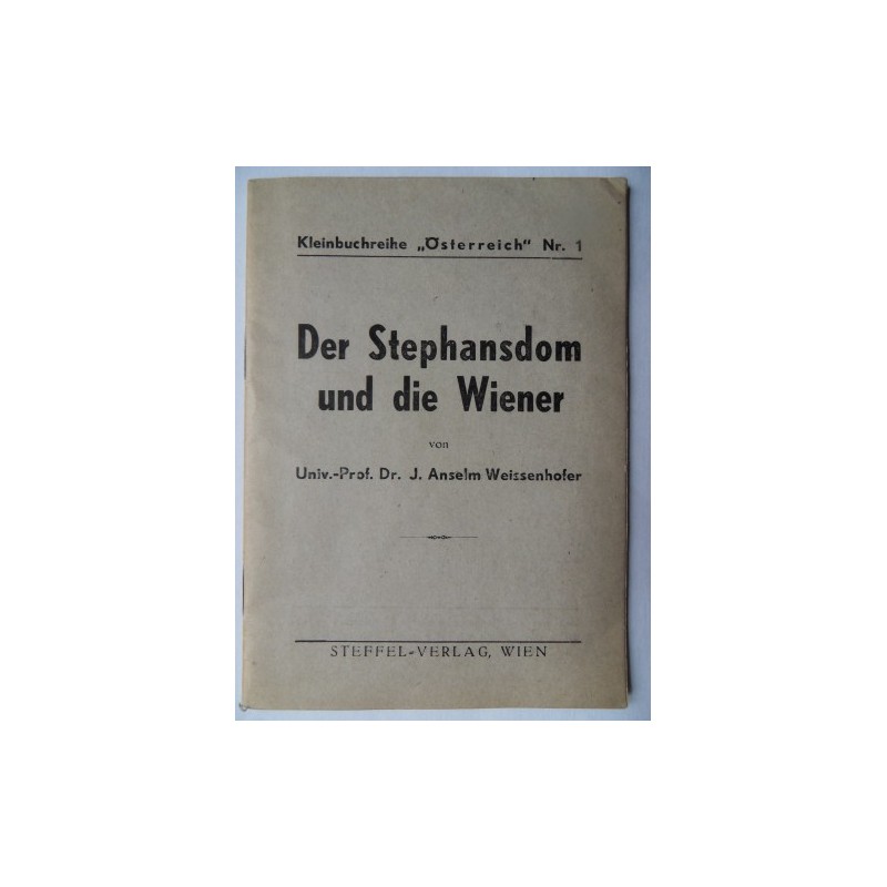 Der Stephansdom und die Wiener Der Stephansdom und die Wiener