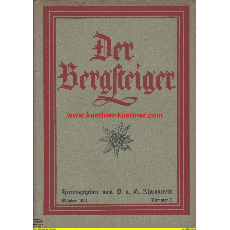 Der Bergsteiger Nr. 1 Oktober 1931 Der Bergsteiger Nr. 1 Oktober 1931