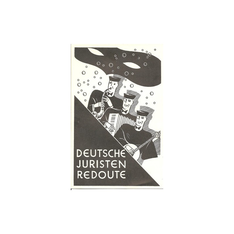 Deutsche Juristen Redoute - 21. Feb. 1933 (Maskenball) Deutsche Juristen Redoute - 21. Feb. 1933 (Maskenball)