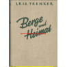 Berge und Heimat von Luis Trenker (1933)