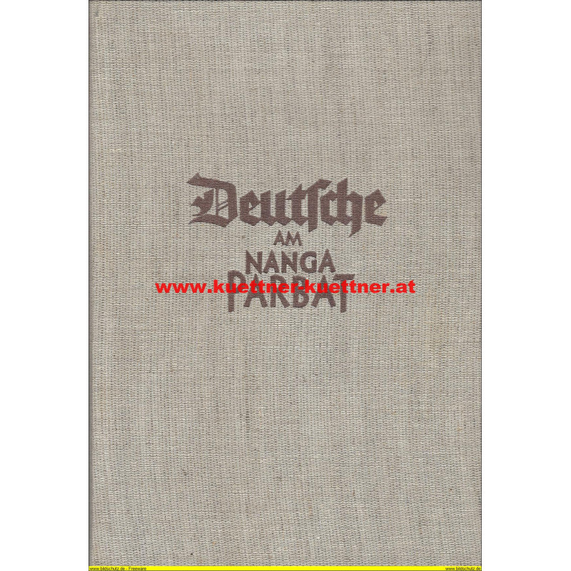 Deutsche am Nanga Parbat - Himalaja-Expedition 1934 | Küttner & Küttner