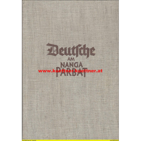 Deutsche am Nanga Parbat - Himalaja-Expedition 1934 | Küttner & Küttner