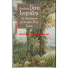 Dona Leopoldina - Die Habsburgerin auf Brasiliens Thron (Gloria Kaiser)