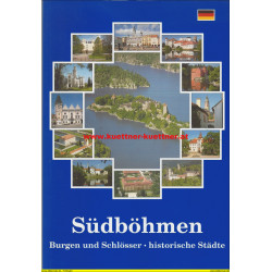 Südböhmen - Burgen und Schlösser - historische Städte