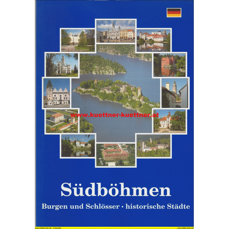Südböhmen - Burgen und Schlösser - historische Städte