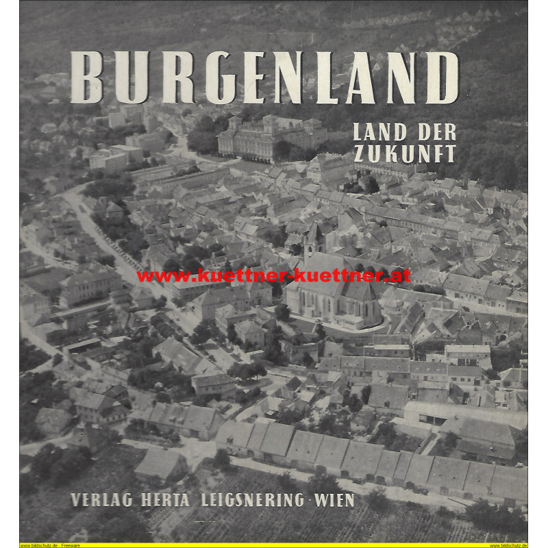 Burgenland - Land der Zukunft