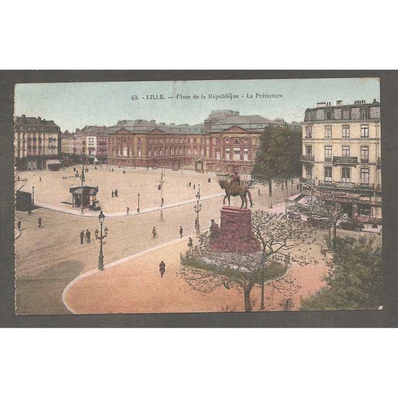 AK - Lille - Place de la Republique - La Prefecture