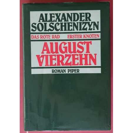 Alexander Solschenizyn - Das rote Rad - Erster Knoten