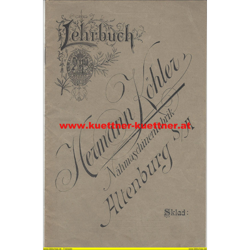 Anleitung zur Benutzung der Köhler-Nähmaschine