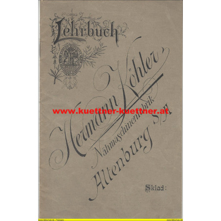Anleitung zur Benutzung der Köhler-Nähmaschine