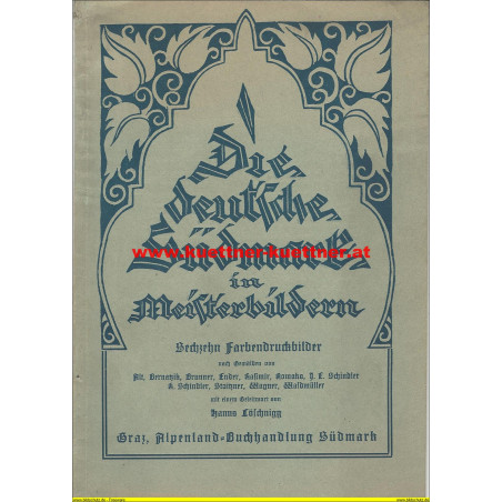 Die deutsche Südmark in Meisterbildern