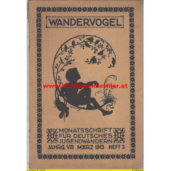 Wandervogel Jg. VIII., März 1913, Heft 3