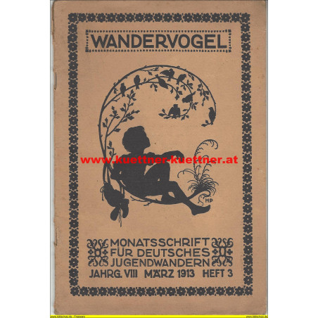 Wandervogel Jg. VIII., März 1913, Heft 3
