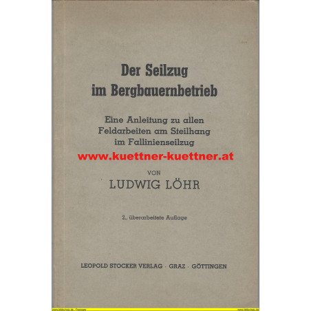 Der Seilzug im Bergbauernbetrieb (Ludwig Löhr)