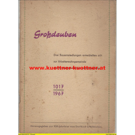 Großdeuben - Drei Bauernsiedlungen entwickelten sich (1967)