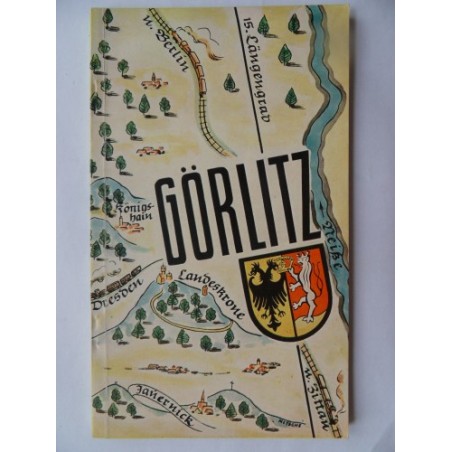 Görlitz - Ein Führer durch die alte und neue Stadt