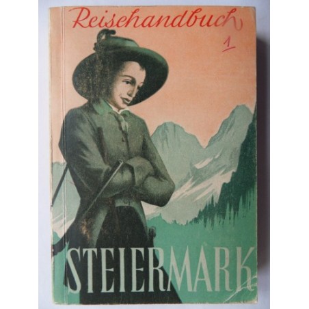 Reisehandbuch 1 - Steiermark (1952)