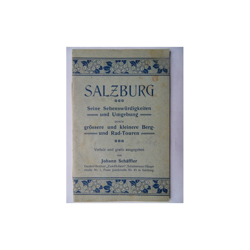Salzburg - Seine Sehenswürdigkeiten und Umgebung