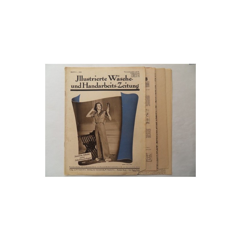 Illustrierte Wäsche- und Handarbeits-Zeitung Heft 8 - 1939 Illustrierte Wäsche- und Handarbeits-Zeitung Heft 8 - 1939
