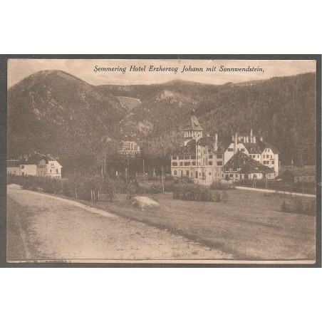 AK - Semmering Hotel Erzherzog Johann mit Sonnwendstein