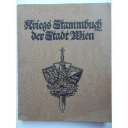 Kriegs Stammbuch der Stadt Wien 1914 - 1917