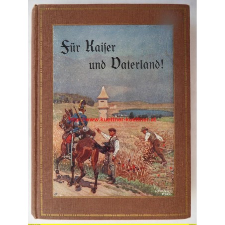Fuer Kaiser und Vaterland - Bilder aus dem Soldatenleben - 1915