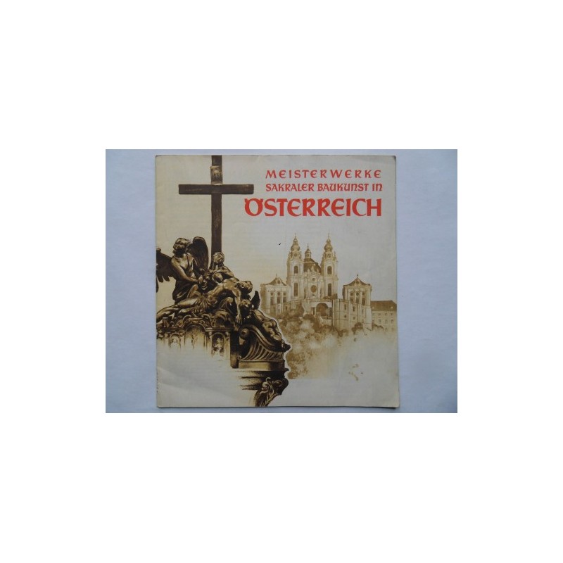 Prospekt Meisterwerke Sakraler Baukunst in Oesterreich Prospekt Meisterwerke Sakraler Baukunst in Oesterreich