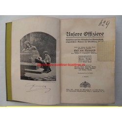 Unsere Offiziere. Episoden aus den Kämpfen der österreichisch-ungarischen Armee im Weltkrieg 1914/15