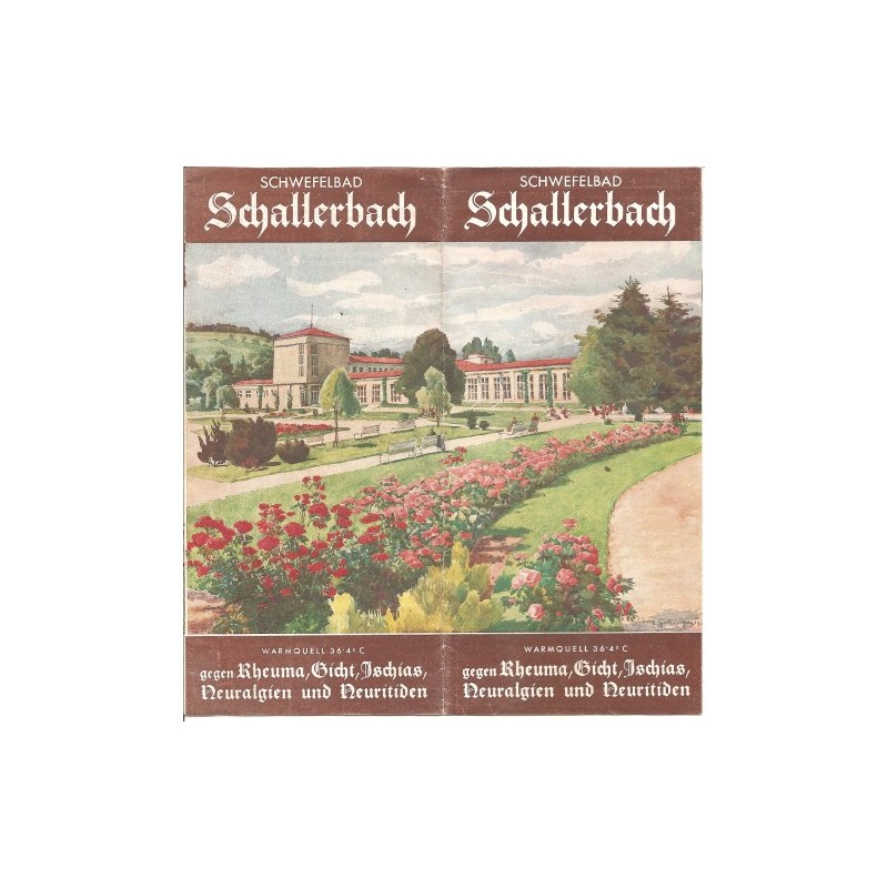 Prospekt Schwefelbad Schallerbach 1940 Prospekt Schwefelbad Schallerbach 1940