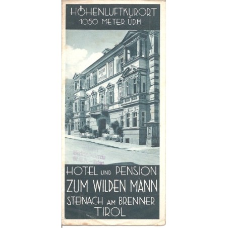 Prospekt Steinach am Brenner - Hotel ZUM WILDEN MANN