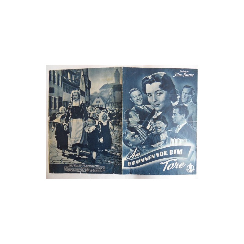 Illustrierter Film-Kurier Nr. 1642 - Am Brunnen vor dem Tore Illustrierter Film-Kurier Nr. 1642 - Am Brunnen vor dem Tore