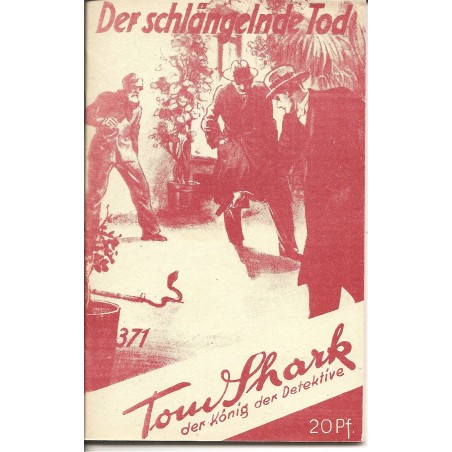 Tom Shark der König der Detektive Nr. 371 (Reprint)