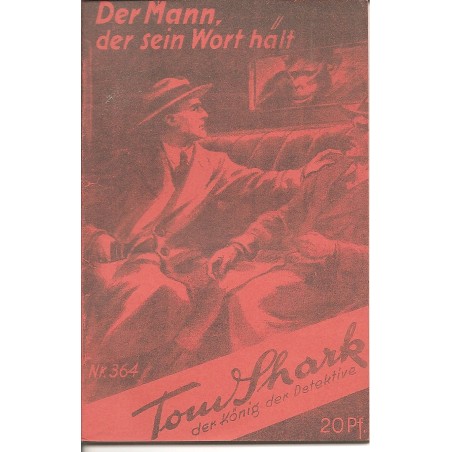 Tom Shark der König der Detektive Nr. 364 (Reprint)