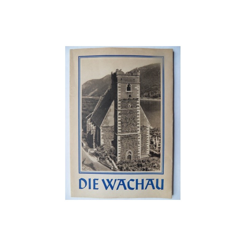 Die Wachau von Emerich Schaffran