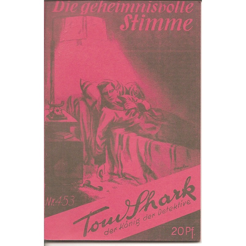 Tom Shark der König der Detektive Nr. 453 (Reprint)