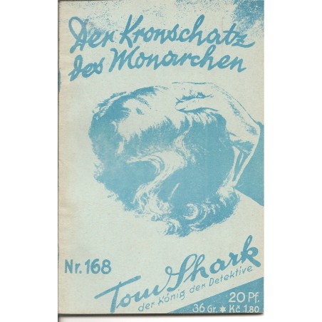 Tom Shark der König der Detektive Nr. 168 (Reprint)