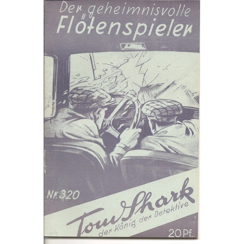 Tom Shark der König der Detektive Nr. 320 (Reprint)