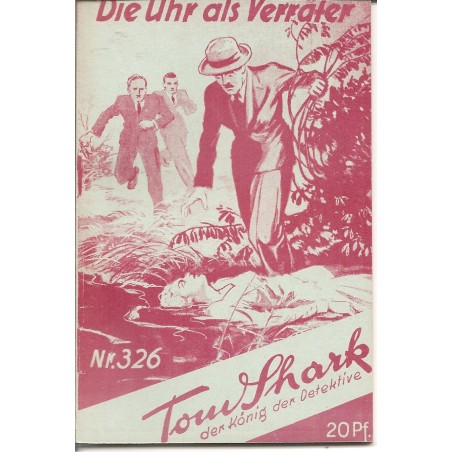 Tom Shark der König der Detektive Nr. 326 (Reprint)