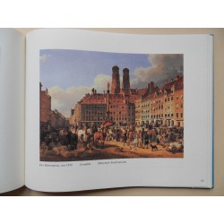 Alte Münchener Stadtansichten - mit 66 Ansichten aus vier Jahrhunderten