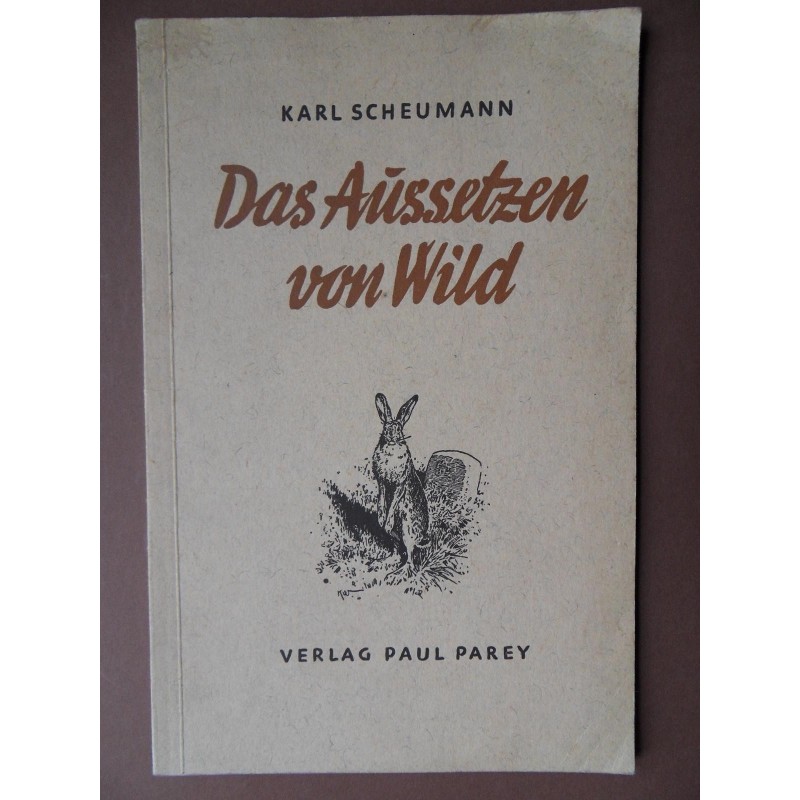 Das Aussetzen von Wild