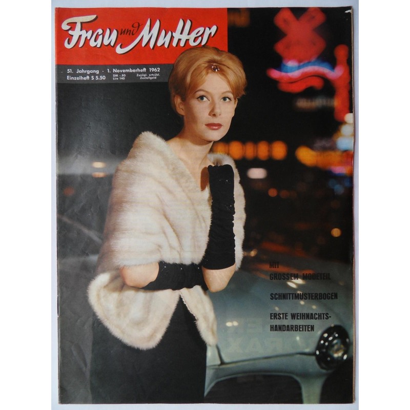 Modezeitschrift Frau und Mutter 1962 Erstes Nov.-Heft mit Schnittbogen