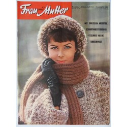 Modezeitschrift Frau und Mutter 1962 Erstes Okt.-Heft mit Schnittbogen